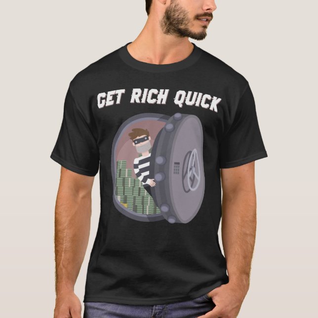 Camiseta Obtén dinero rico Heist de banco rápido Funny Mone (Anverso)