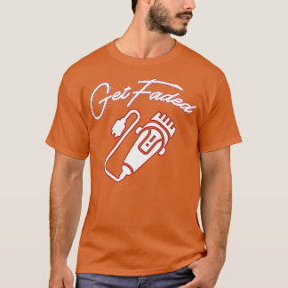 Camiseta Obtén el estribo del cabello del peluquero de la c