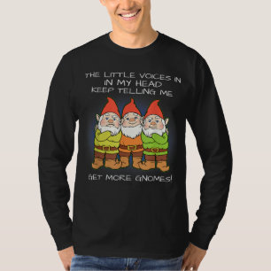 Camiseta Obtén más regalo de Yard Gnome Gift Garden Gnome