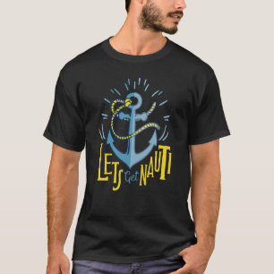 Camiseta Obtén Nauti Fiesta Boating Para Hombres Bote