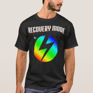 Camiseta Obtén pronto el modo de recuperación de diseño de