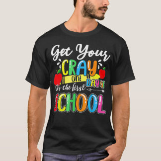 Camiseta Obtén tu grito en el primer día de clase de estudi