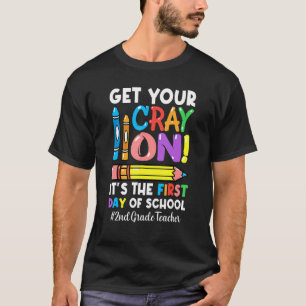 Camiseta Obtén Tu Grito En El Profesor De Segundo Grado El 