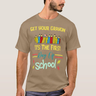 Camiseta Obtén Tu Grito Es El Primer Día De La Escuela