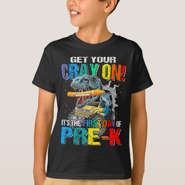 Camiseta Obtén tu grito sobre que es el primer día de pre-K (Anverso)
