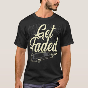 Camiseta Obtén un Haded Clipper Funny Barber Hairdresser Pu