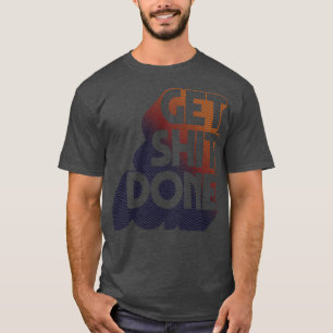 Camiseta Obtención de arte de diseño tipográfico original