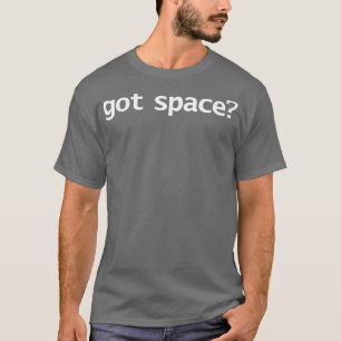 Camiseta Obtener espacio Typografía mínima Texto blanco