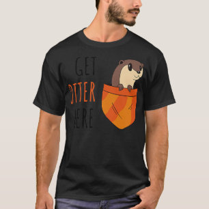 Camiseta Obtener Otter aquí