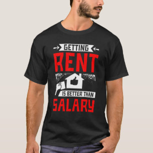 Camiseta Obtener renta es mejor que salario