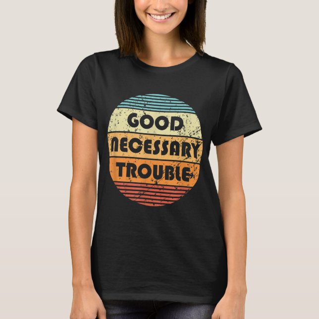 Camiseta Obtener Una Buena Y Necesaria Cita Política (Anverso)