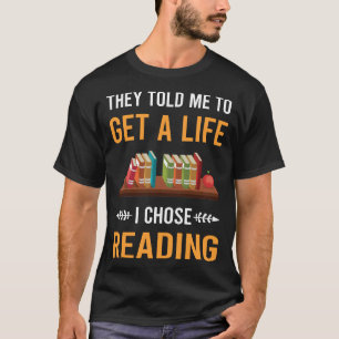 Camiseta Obtener una vida leyendo libros