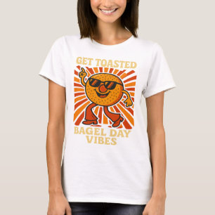 Camiseta Obtener vibraciones retro del Día del Bagel tostad