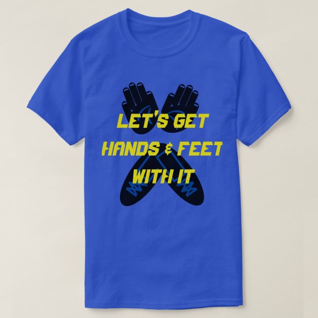 CAMISETA OBTENGAMOS MANOS Y PIES CON ELLA (Diseño del anverso)