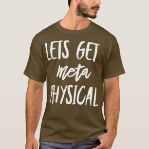 Camiseta Obtengamos metafísico 1