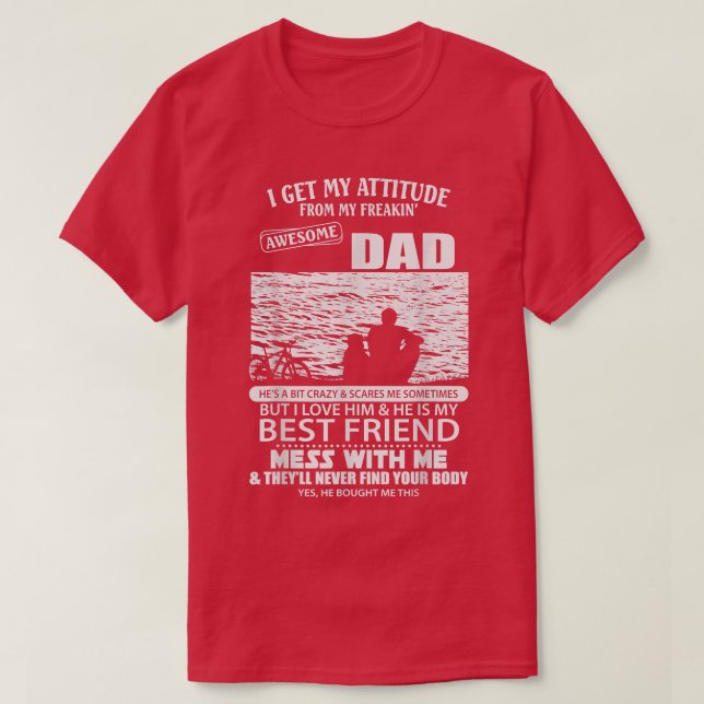 Camiseta Obtengo Mi Actitud De Mi Impresionante Diversión D (Diseño del anverso)