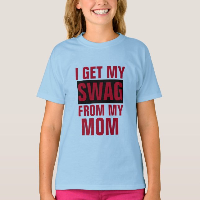 Camiseta obtengo mi suciedad de mi mamá chicas de diseño gr (Anverso)