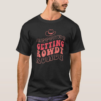 Camiseta Obteniendo Alboroto Casándose Fiesta de Despedida