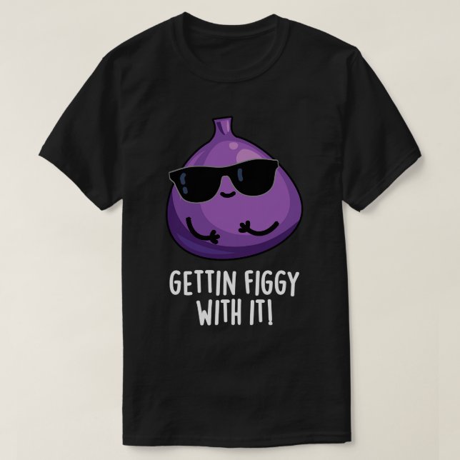 Camiseta Obteniendo Pelea Con La Pun De Fig De Fruta Cuesta (Diseño del anverso)