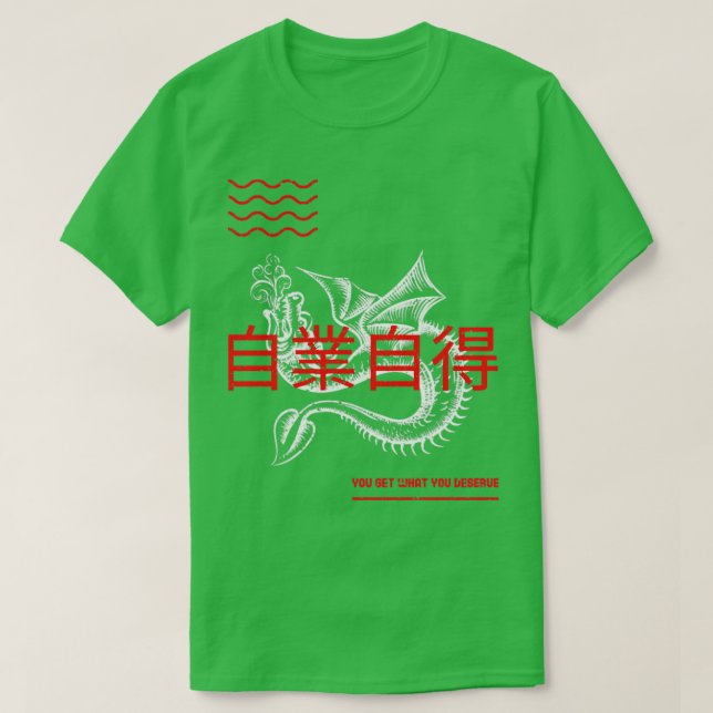 Camiseta Obtienes Lo Que Mereces (Diseño del anverso)