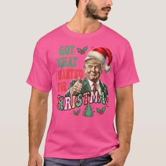 Camiseta Obtuve Lo Que Quería Para Los Navidades Trump Gana