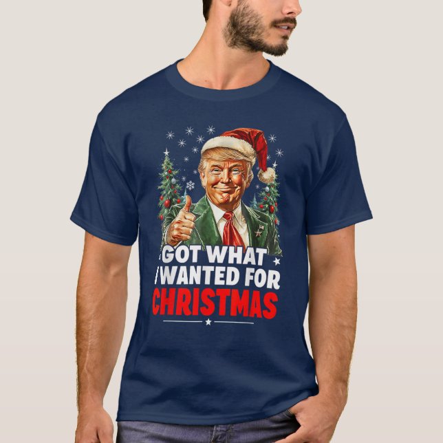 Camiseta Obtuve Lo Que Quería Para Navidades - Trump Xmas (Anverso)
