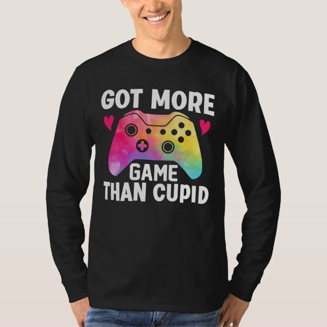 Camiseta Obtuve más juego que el juego de video Cupid Valen (Anverso)
