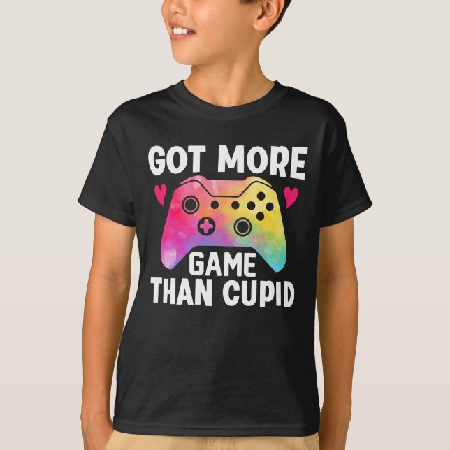 Camiseta Obtuve más juego que el juego de video Cupid Valen (Anverso)