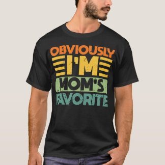 Camiseta Obviamente SOY el favorito de Mamá SOY El Favorito