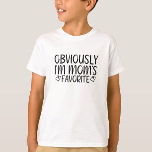 Camiseta Obviamente soy la favorita de mamá