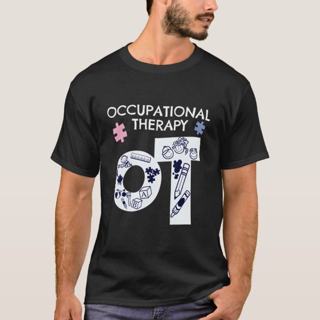 Camiseta Occupational Therapis Occupational Therapy Ot (Anverso)