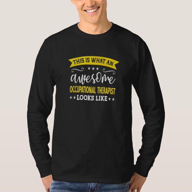 Camiseta Occupational Therapist Job Title Occupational Ther (Anverso)
