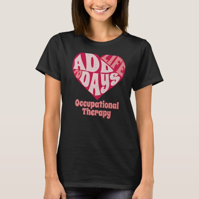Camiseta Occupational Therapist OT Therapy OTA Valentine's  (Anverso)