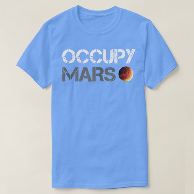 Camiseta Occupy Mars Astronomy Space Explorer Rocket Scienc (Diseño del anverso)