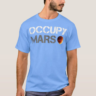 Camiseta Occupy Mars Astronomy Space Explorer Rocket Scienc