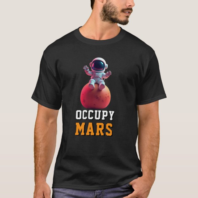 Camiseta OCCUPY MARS Funny Space Exploration Merchandise (Anverso)