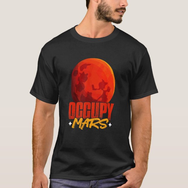 Camiseta Occupy Mars Planet Astronomet Science Mars (Anverso)