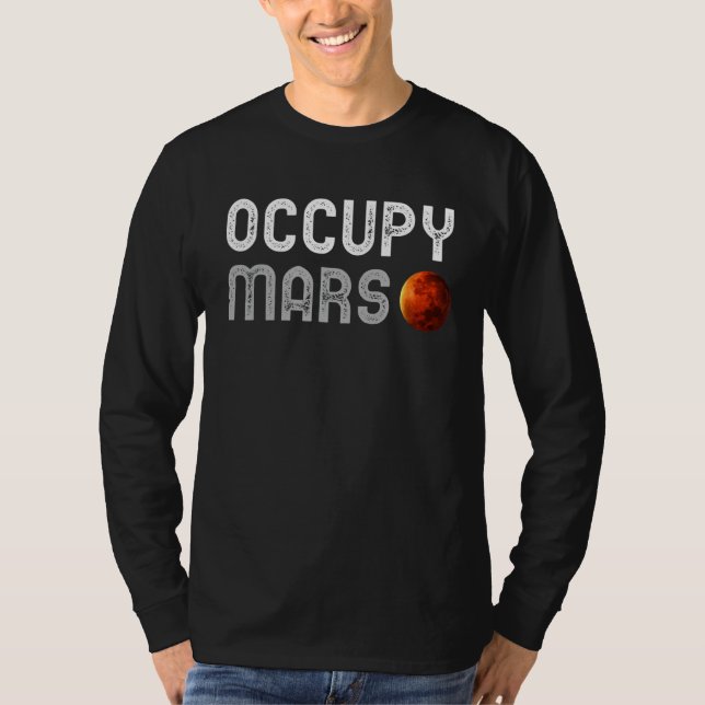 Camiseta Occupy Mars Science Astronomy Space Explorer Race (Anverso)