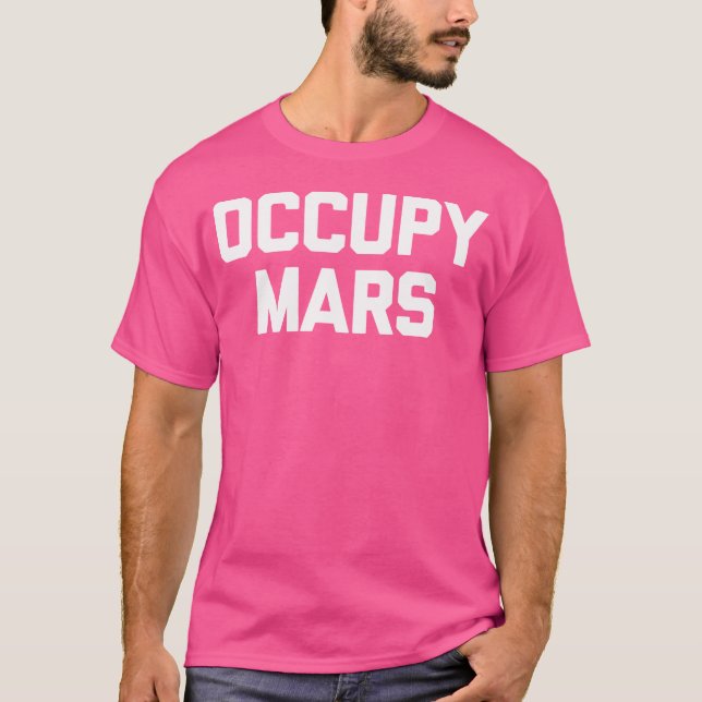 Camiseta Occupy Mars Tshirt Funny Planet Solar System Astro (Anverso)