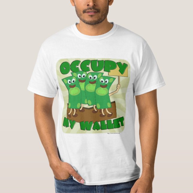 Camiseta Occupy My Wallet Funny Topic Money (Anverso)