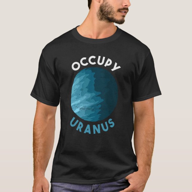 Camiseta Occupy Uranus Uranus Planet Space (Anverso)