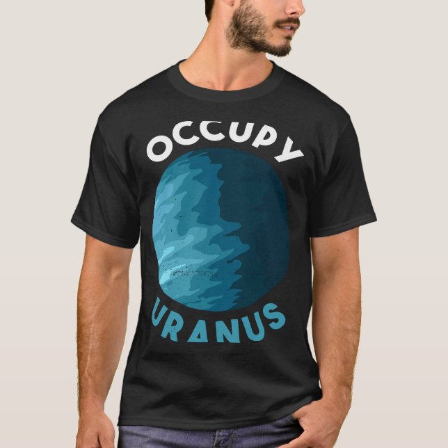Camiseta Occupy Uranus Uranus Planet Space (Anverso)