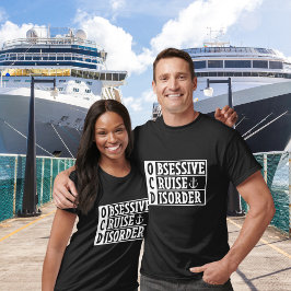Camiseta OCD - Cruceros divertidos por el desorden obsesivo
