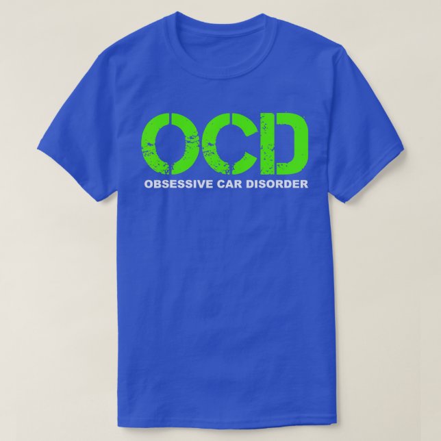 Camiseta OCD Obsesor de coche Trastorno Funny Car Lover Reg (Diseño del anverso)