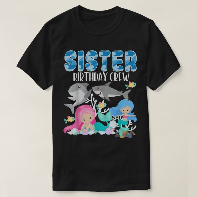 Camiseta Ocean Sharks and Mermaids Sister Birthday Crew Sea (Diseño del anverso)