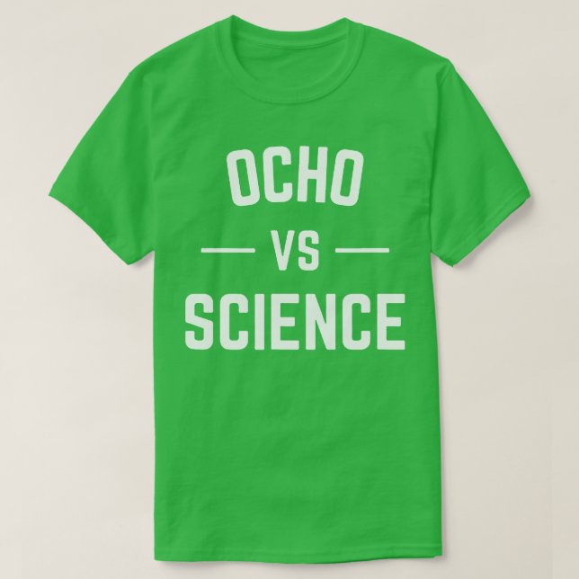 CAMISETA OCHO CONTRA LA CIENCIA (Diseño del anverso)