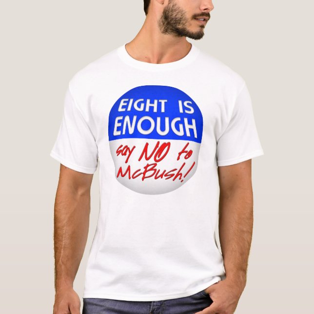 Camiseta Ocho es bastantes (Anverso)