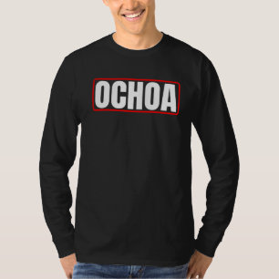 Camiseta Ochoa Apellido Chicano Mexicano & Hispano American