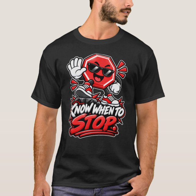 Camiseta Octágono: sabe cuándo parar (Anverso)
