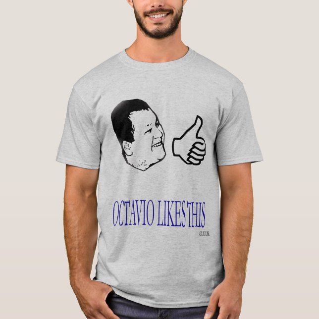 Camiseta Octavio tiene gusto de esto (Anverso)